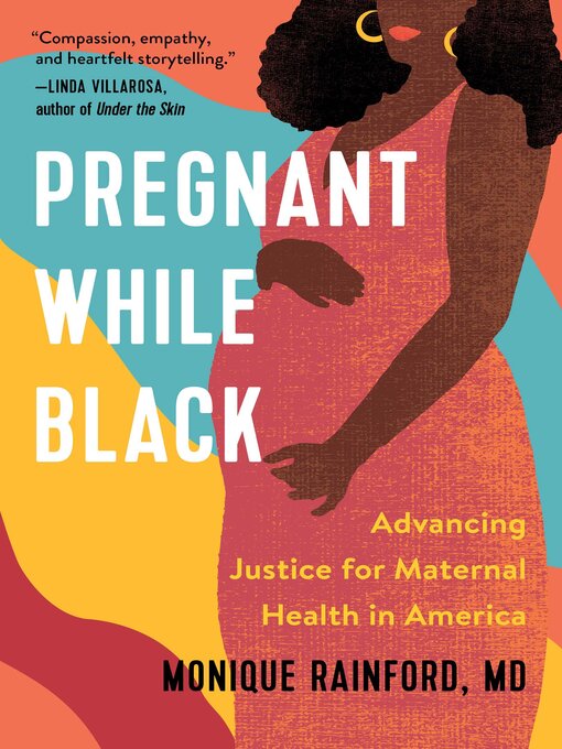 Title details for Pregnant While Black by Monique Rainford - Available